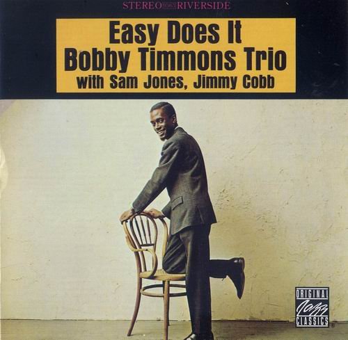 Bobby Timmons Trio - Easy Does It (1992)