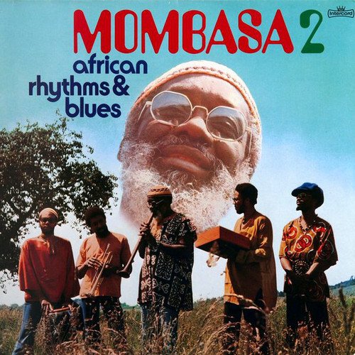 Mombasa - Mombasa 2 - African Rhythms & Blues (1976) [Vinyl]