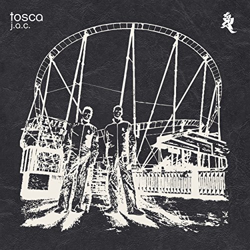 Tosca - J.A.C. (2005)