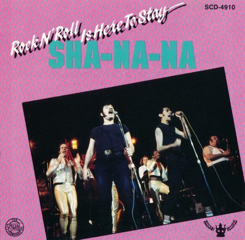 Sha-Na-Na - Rock'N'Roll Is Here To Stay (1969) {1988, Reissue}