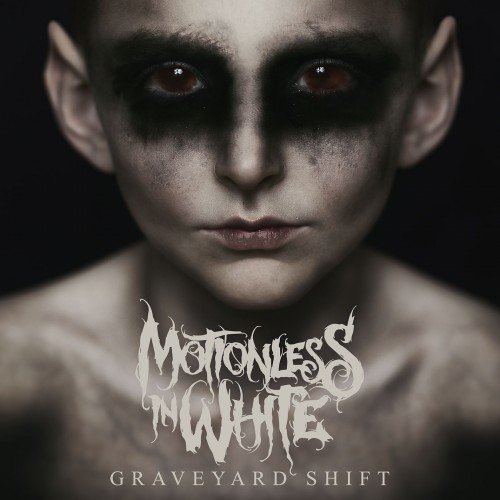 Motionless In White - Graveyard Shift (2017) [Hi-Res]