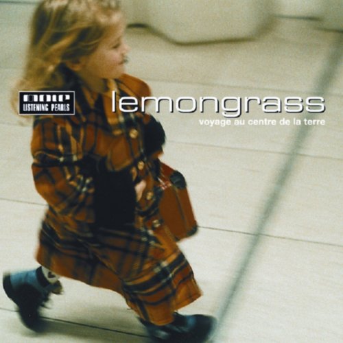 Lemongrass - Voyage Au Centre De La Terre (1999)