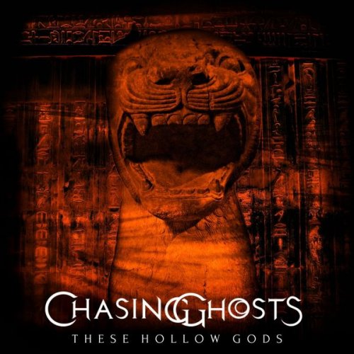 Chasing Ghosts - These Hollow Gods (2018) FLAC