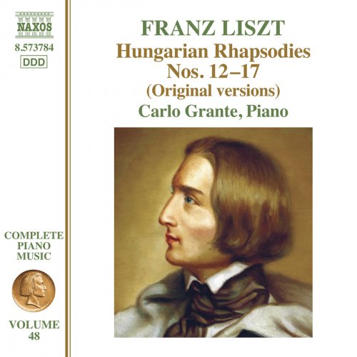 Carlo Grante - Liszt: Hungarian Rhapsodies, Nos. 12-17 (Original Versions) (2018)