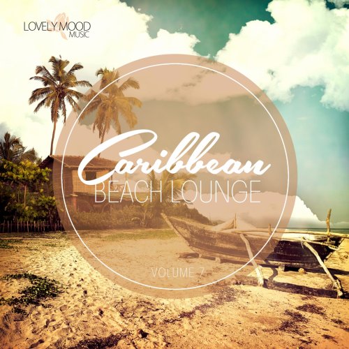 VA - Caribbean Beach Lounge Vol. 7 (2018)