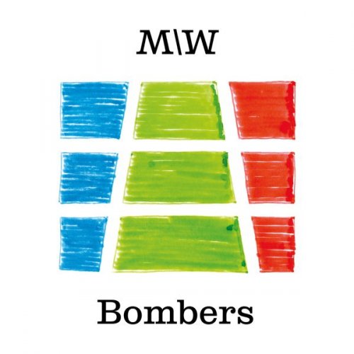 Bombers - M/W (2018) FLAC