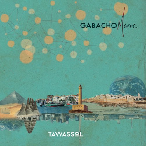 Gabacho Maroc - Tawassol (2018) [Hi-Res]