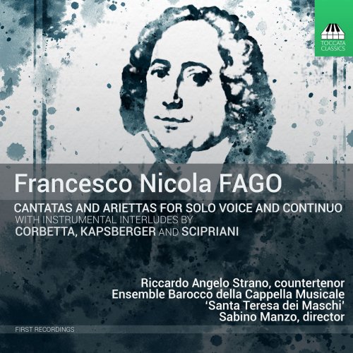 Riccardo Angelo Strano, Santa Teresa dei Maschi & Sabino Manzo - Fago: Works for Solo Voice & Continuo (2016) [Hi-Res]