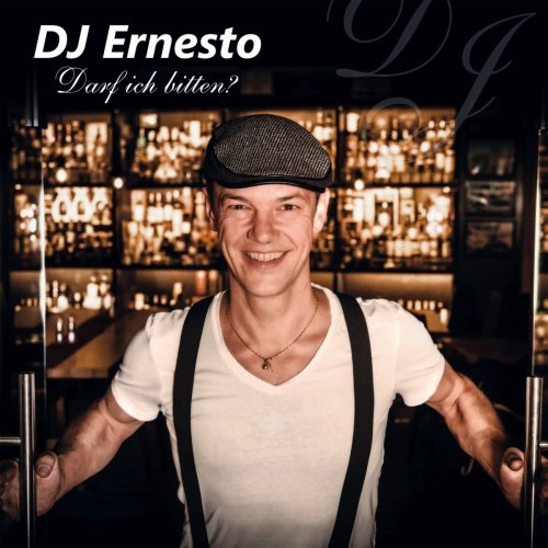 DJ Ernesto - Darf Ich Bitten? (2018)