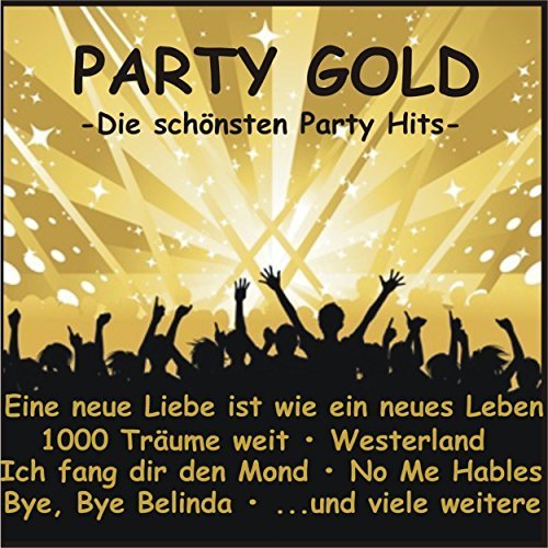 VA - Party Gold - Die Schönsten Party Hits (2018)