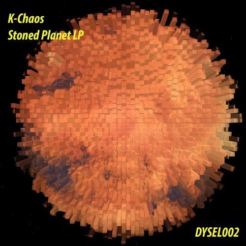 K-Chaos - Stoned Planet (2018)