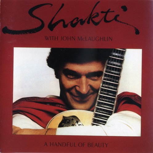 Shakti with John McLaughlin - A Handful of Beauty (1976), 320 Kbps