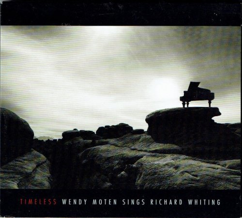 Wendy Moten - Timeless: Wendy Moten Sings Richard Whiting (2014)