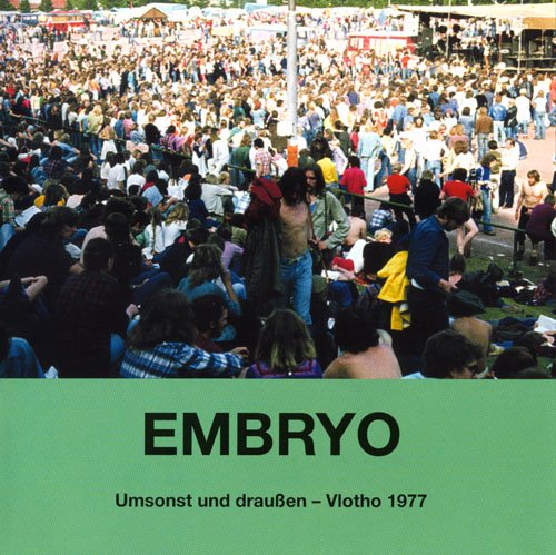 Embryo - Umsonst und draußen: Vlotho 1977 (2017)