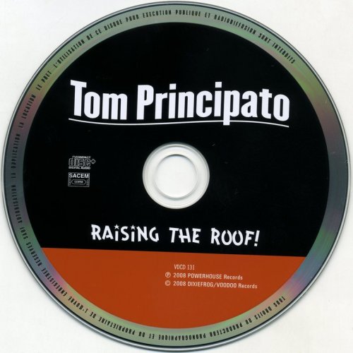 Tom Principato - Raising The Roof! (2008) {Enhanced CD}