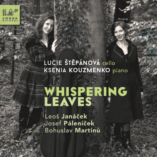 Ksenia Kouzmenko & Lucie Štĕpánová - Whispering Leaves (2018) [Hi-Res]