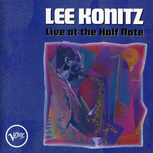 Lee Konitz - Live at the Half Note (1994)