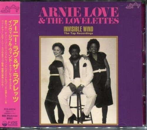 Arnie Love & The Loveletts - Invisible Wind: The Tap Recordings (2009)