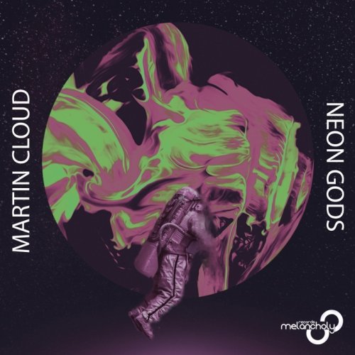 Martin Cloud - Neon Gods (2018)