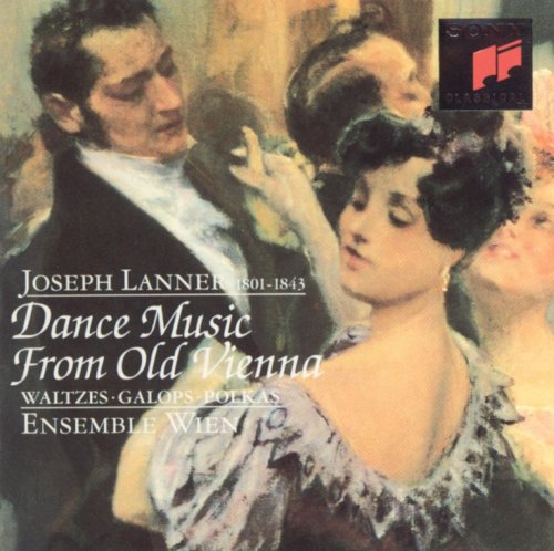 Ensemble Wien - Joseph Lanner: Dance Music from Old Vienna (1995)