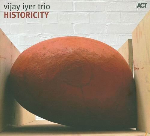 Vijay Iyer Trio - Historicity (2009) 320 kbps