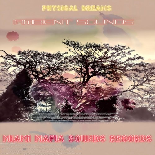 Physical Dreams - Ambient Sounds (2018)