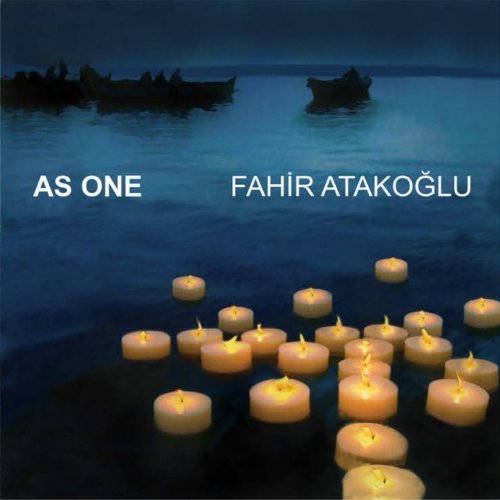 Fahir Atakoğlu - As One (2002)