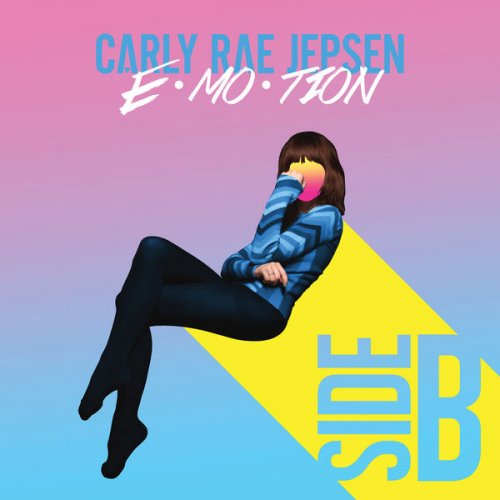 Carly Rae Jepsen - Emotion: Side B (2016) [Hi-Res]