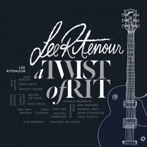 Lee Ritenour - A Twist Of Rit (2015) [HDTracks]