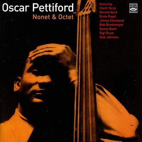 Oscar Pettiford - Nonet & Octet (1955) 320 kbps