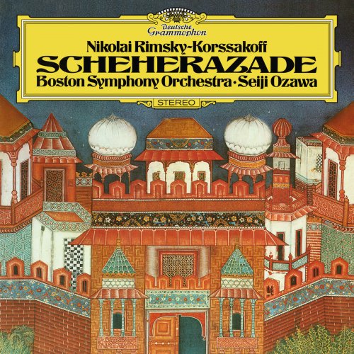 Boston Symphony Orchestra and Seiji Ozawa - Rimsky-Korsakov: Scheherazade, Op.35 (2017)