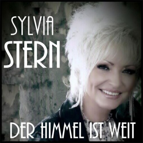 Sylvia Stern - Der Himmel ist weit (2018)