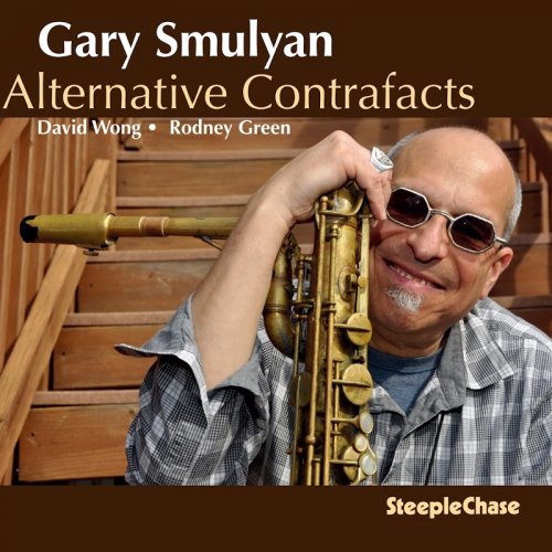 Gary Smulyan - Alternative Contrafacts (2018)