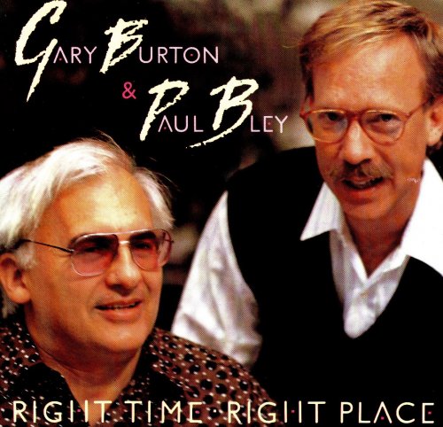 Gary Burton & Paul Bley - Right Time, Right Place (1990)