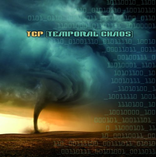 TCP (Temporal Chaos Project) - Temporal Chaos (2016) CDRip