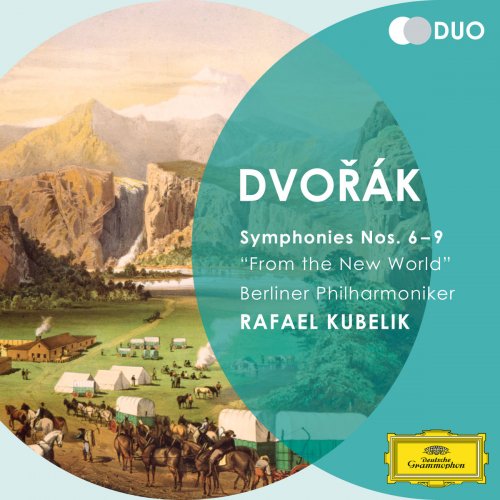 Berliner Philharmoniker & Rafael Kubelik - Dvorák: Symphonies Nos. 6 - 9 "From the New World" (2011)