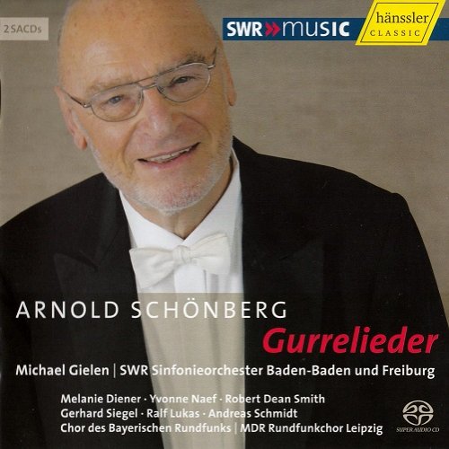 Michael Gielen - Arnold Schonberg: Gurrelieder (2007) [SACD]