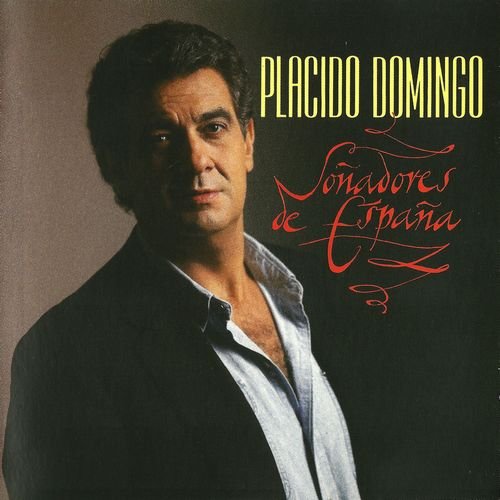 Placido Domingo - Soñadores de España (1989)
