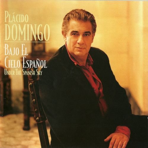 Placido Domingo - Bajo el cielo español (1996)