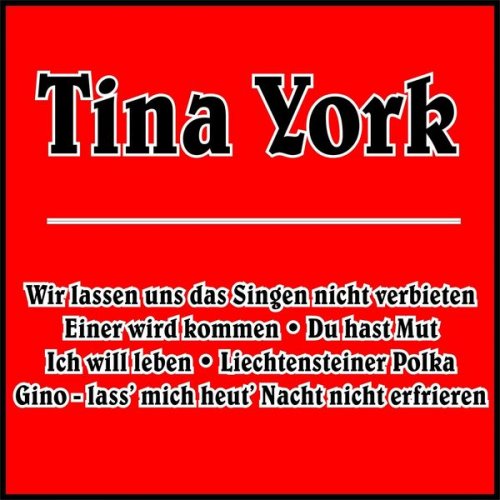 Tina York - Wir lassen uns das Singen nicht verbieten (2018)