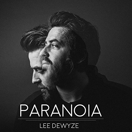 Lee DeWyze - Paranoia (2018) [Hi-Res]