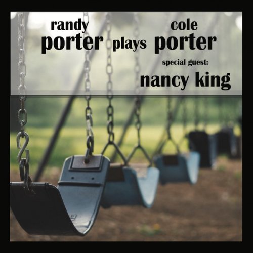 Randy Porter - Porter Plays Porter (feat. Nancy King) (2017)
