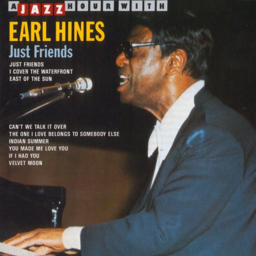 Earl Hines - Just Friends (1977)