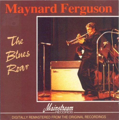 Maynard Ferguson - The Blues Roar (1991)