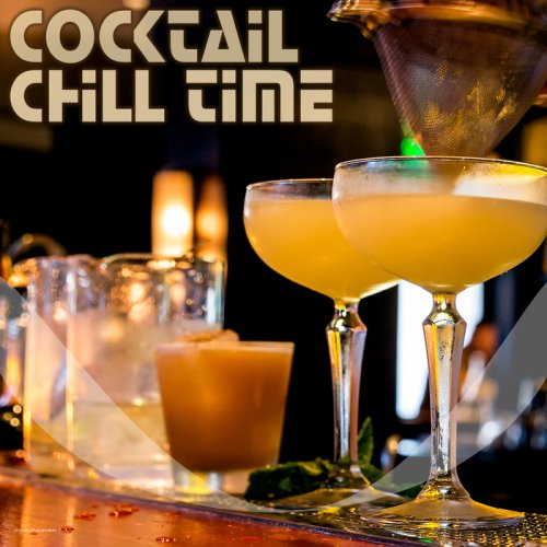 VA - Cocktail Chill Time (2018)