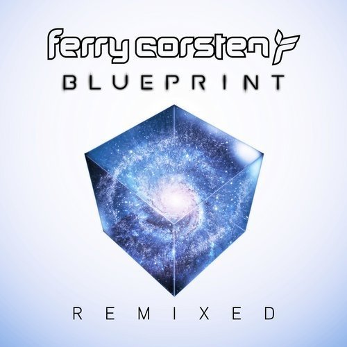 Ferry Corsten - Blueprint (Remixed) Extended Edition (2018)