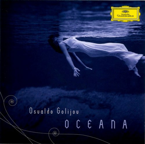 Atlanta Symphony Orchestra, Dawn Upshaw, Robert Spano - Osvaldo Golijov: Oceana (2007)