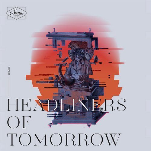 VA -  Headliners Of Tomorrow (2018)