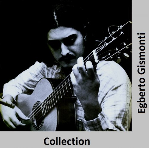 Egberto Gismonti - Collection, 17 Albums (1969-1997)