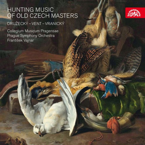Collegium Musicum Pragense, Prague Symphony Orchestra & Frantisek Vajnar - Družecký, Vent & Vranický: Hunting Music (2018)